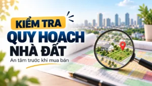KIỂM TRA QUY HOẠCH NHÀ ĐẤT